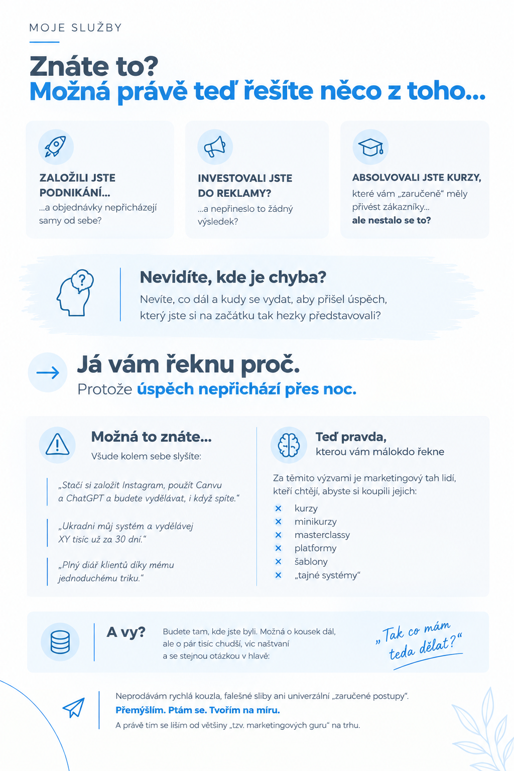 Moje služby, pravda o marketingu